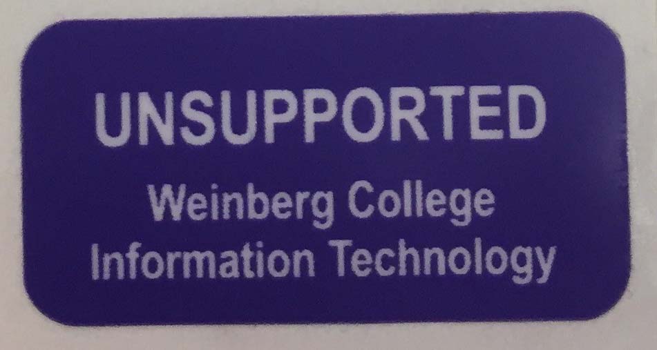 purple tag with the words Weinberg College IT unsupported